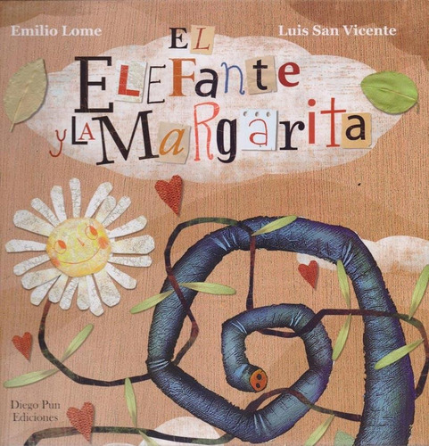 El Elefante Y La Margarita - Emilio Lome / Luis San Vicente