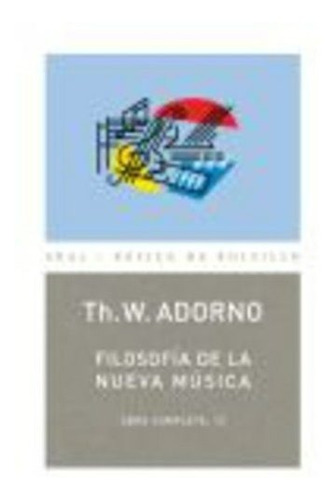 Filosofia De La Nueva Musica - Theodor Wiesengrund Adorno