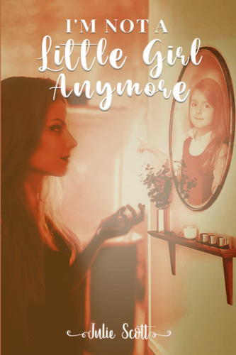 Libro: Im Not A Little Girl Anymore