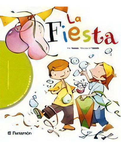 La Fiesta (letra Cursiva), De Pilar Ramos Rodriguez De La Rubia. Editorial Parramon Ediciones, Edición 2 En Español, 2010