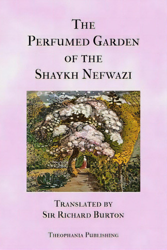 The Perfumed Garden, De Nefwazi, Shaykh. Editorial Createspace, Tapa Blanda En Inglés