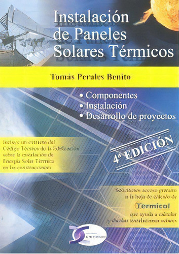 Instalacion De Paneles Solares Termicos 4ãâªed, De Perales Benito,tomas. Editorial Copyright,ediciones En Español
