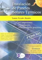 Comprar Instalacion De Paneles Solares Termicos 4ãâªed, De Perales Benito,tomas. Editorial Copyright,ediciones En Español