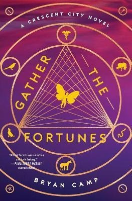 Gather The Fortunes - Bryan Camp
