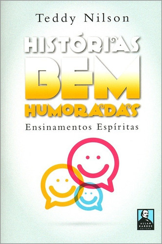 Histórias Bem Humoradas, De Teddy Nilson. Editora Allan Kardec Em Português