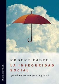 La Inseguridad Social Robert Castel (ma)