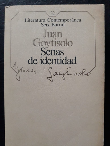 Señas De Identidad Juan Goytisolo Seix Barral