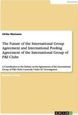 Libro The Future Of The International Group Agreement And...