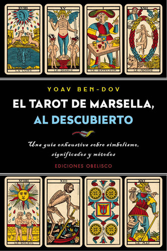 Libro Tarot De Marsella Al Descubierto, El