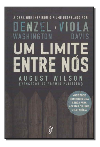 Um Limite Entre Nos, De August Wilson. Editora Unica Editora, Capa Mole Em Português, 2017