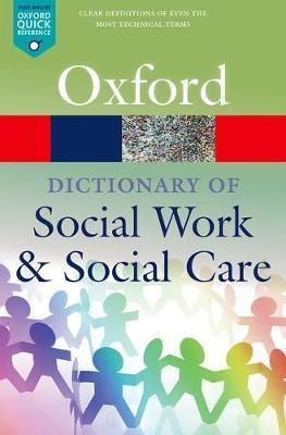 A Dictionary Of Social Work And Social Care - John Harris