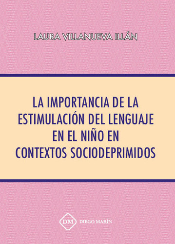 Libro La Importancia De La Estimulacion Del Lenguaje En E...