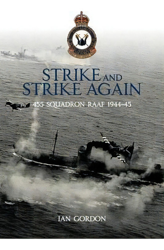 Strike And Strike Again, De Ian Gordon. Editorial Echo Books, Tapa Dura En Inglés