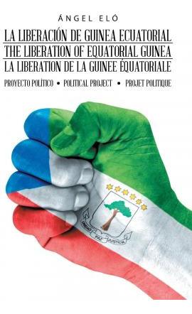 Libro La Liberacion De Guinea Ecuatorial The Liberation O...