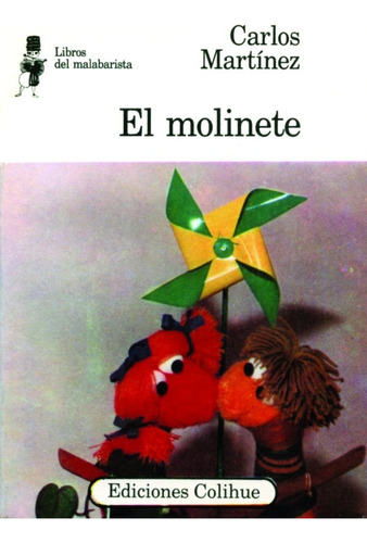 El Molinete - Carlos Adrián Martínez