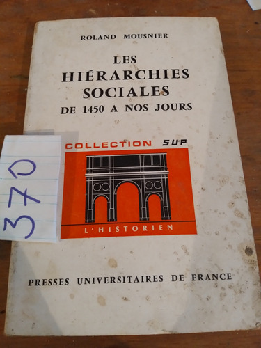 En Francés Les Hierarchies Sociales De 1450 A Nos Jours