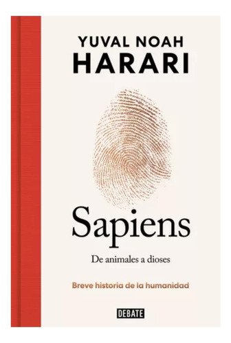 Libro Sapiens. De Animales A Dioses - Yuval Noah Harari