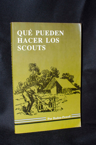 Qué Hacen Los Scouts Baden Powell