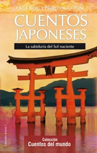 Cuentos Japoneses - Olga Roig/ Pedro Pons - Karma