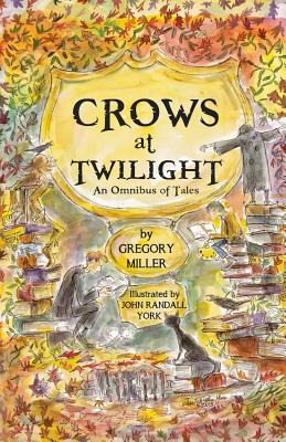 Libro Crows At Twilight: An Omnibus Of Tales - York, John...