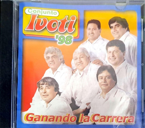 Conjunto Ivoti - Ganando La Carrera -98'- (cd Físico) 