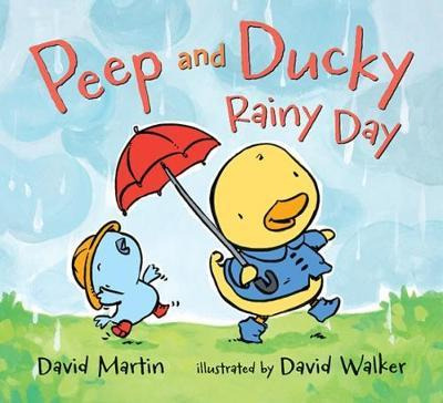 Libro Peep And Ducky Rainy Day - Martin David