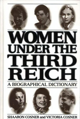 Women Under The Third Reich, De Shaaron Cosner. Editorial Abc Clio, Tapa Dura En Inglés