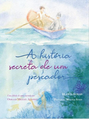 A História Secreta De Um Pescador, De Rosas, Flávia. Editora Omnisciencia, Capa Mole Em Português