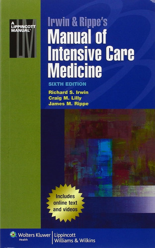 Irwin E Rippes Manual Of Intensive Care Medicine