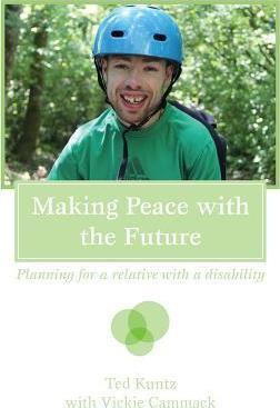 Libro Making Peace With The Future - Ted Kuntz