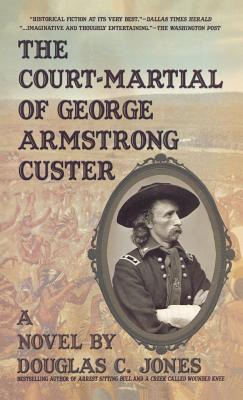 Libro The Court-martial Of George Armstrong Custer - Jone...