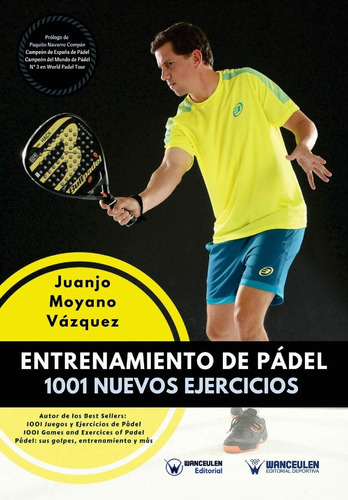 Libro: Entrenamiento Pádel: 1001 Nuevos Ejercicios (spani