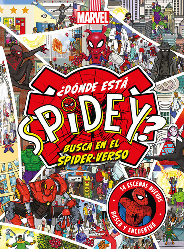 ¿dónde Está Spidey? Busca En El Spider-verso, De Marvel., Vol. 1. Editorial Planeta Infantil, Tapa Pasta Blanda, Edición 1 En Español, 2024