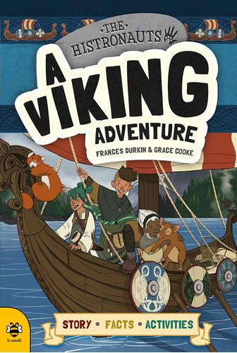 A Viking Adventure - Histronauts - Story - Facts - Activitie
