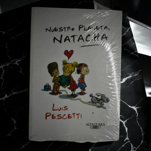 Nuestro Planeta Natacha Luis Pescetti C220