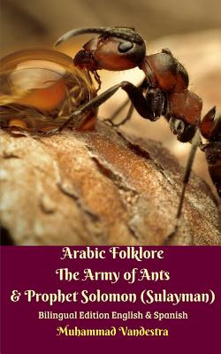 Libro Arabic Folklore The Army Of Ants And Prophet Solomo...