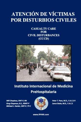 Atencion De Victimas Por Disturbios Civiles: Casualty Care F