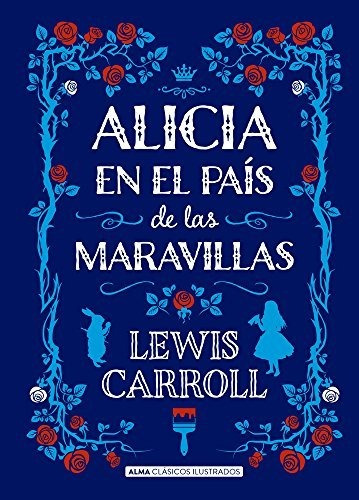 Alicia En El Pa S De Las Maravillas : Lewis Carroll 