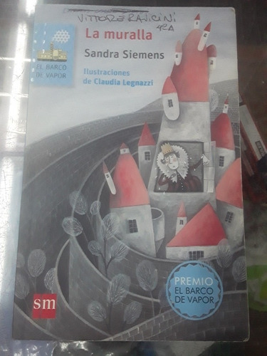 La Muralla - Sandra Siemens - Sm Barco De Vapor 