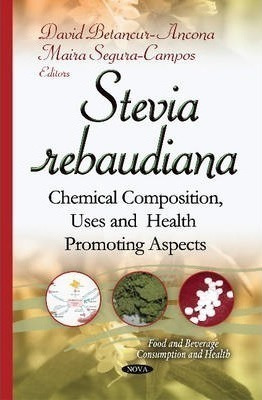 Stevia Rebaudiana - David Betancur-ancona (hardback)