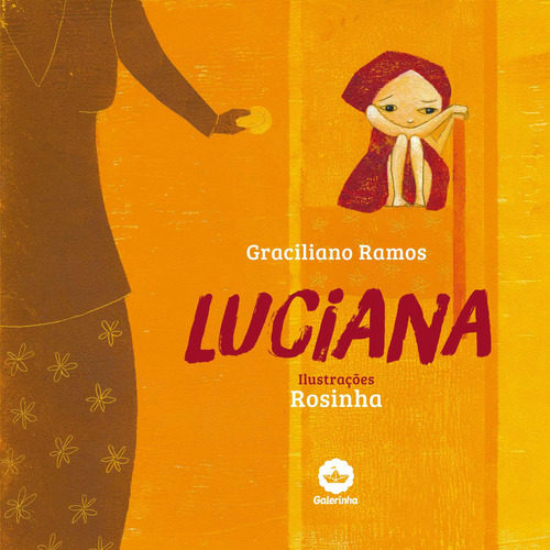Luciana, de Graciliano Ramos. Editora Galera, capa mole em português, 2015