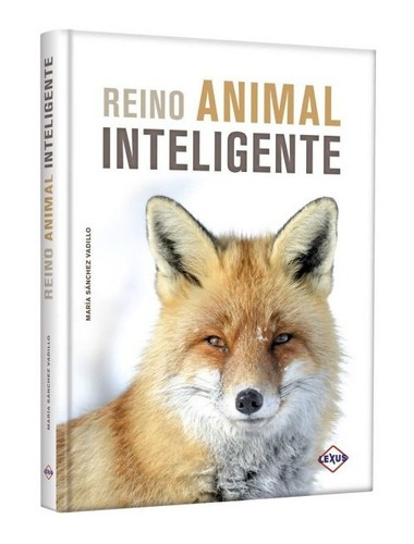 Reino Animal Inteligente - Lexus Editores