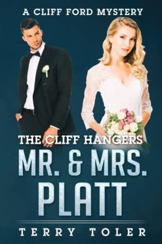 Book : The Cliff Hangers Mr. And Mrs. Platt A Cliff Ford...