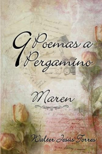 9 Poemas A Pergamino: Maren