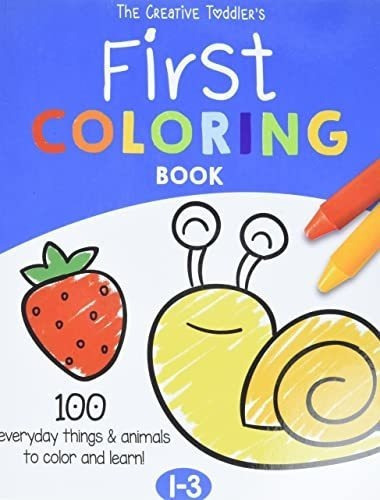 The Creative Toddler S First Coloring Book Ages 1-3, de Press, Im. Editorial Independently Published en inglés