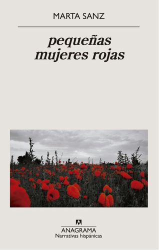Pequeñas Mujeres Rojas - Sanz, Marta