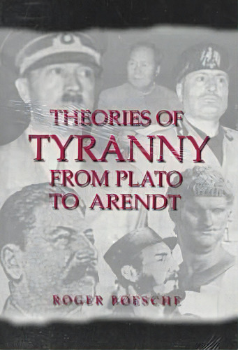 Theories Of Tyranny, De Roger Boesche. Editorial Pennsylvania State University Press, Tapa Blanda En Inglés