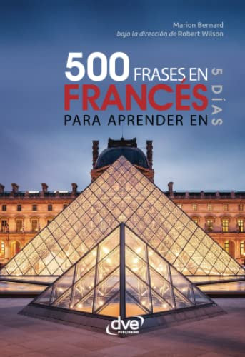 500 Frases En Frances Para Aprender En 5 Dias