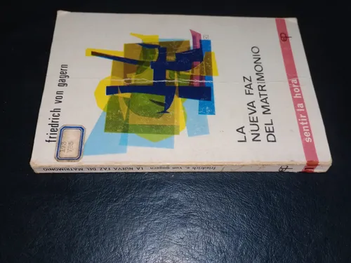 Libro La Nueva Faz Del Matrimonio Friedrich Von Gagern