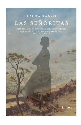 Imagen 1 de 2 de Libro Las Señoritas - Laura Ramos